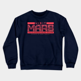 Visit Mars Crewneck Sweatshirt